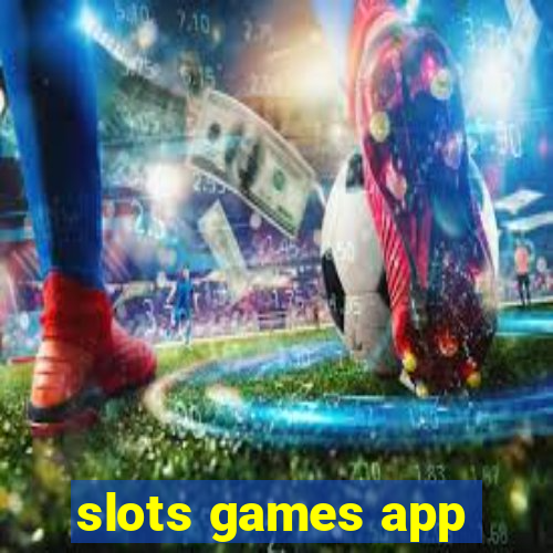 slots games app